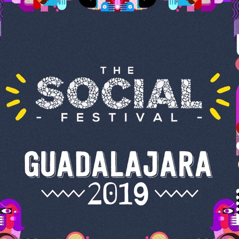 3 razones para no perderte The Social Festival México 2019
