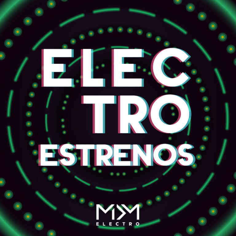 Enero #4, Electro Estrenos