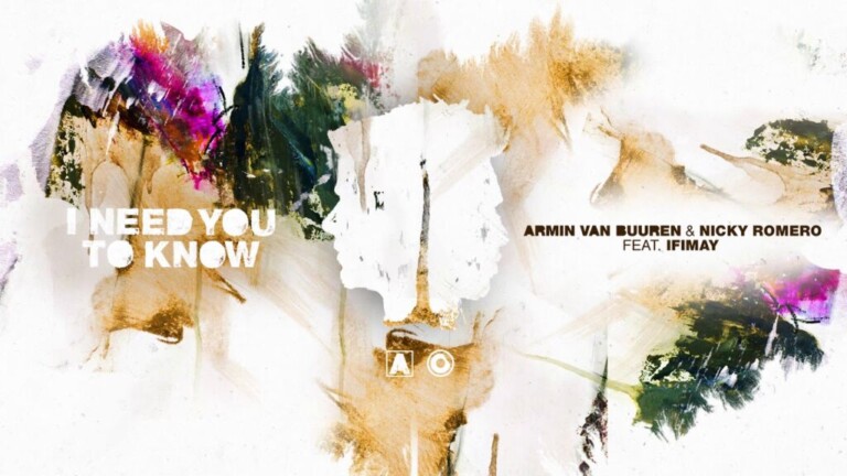 I Need You To Know: El emocionante B2B de Armin van Buuren y Nicky Romero